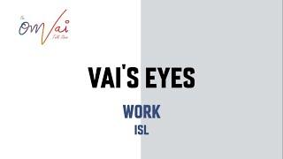 Vai's Eyes on Work | ISL | The OMVAI Talk Show