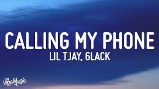 Lil Tjay - Calling My Phone (Lyrics) (feat. 6LACK)