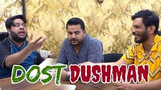 | DOST DUSHMAN | By Nadir Ali & Jaffar Mastana & & Farukh Buddha | P4 Pakao | 2024