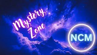 "COPYRIGHT FREE MUSIC" For Creator's || MYSTERY ZONE || NCM