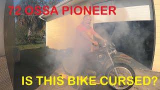 1972 OSSA PIONEER CURSED BIKE FROM HELL - WILL IT RUN?