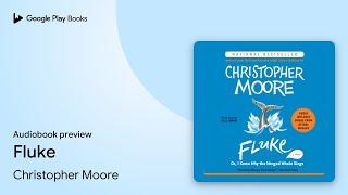 Fluke by Christopher Moore · Audiobook preview