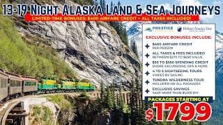 [Cruise Deal]  Alaska Land & Sea Journeys with Holland America Line