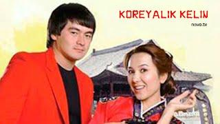 Koreyalik kelin (uzbek kino) | Кореялик келин (узбек кино)