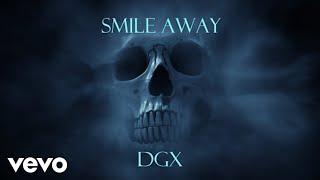 DGX - Smile Away