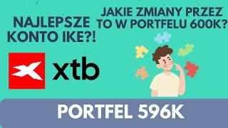 Dlaczego przenoszę IKE do XTB? Jakie zmiany spowoduje to w dywidendowym portfelu 600k?