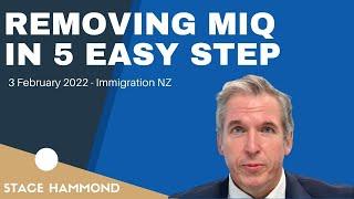 Removing MIQ in 5 Easy Steps - 3 February 2022