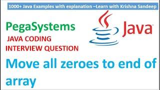 Java Program to move all zeroes to end of array | Learn with Krishna Sandeep