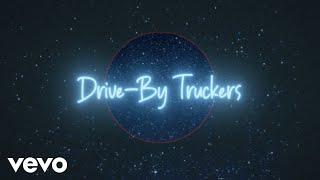 Drive-By Truckers - The Driver (Official Video)