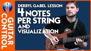 Derryl Gabel Lesson - 4 notes per string  and visualization