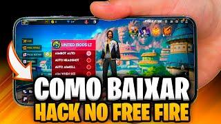 COMO BAIXAR HACK NO FREE FIRE EM 2025 (ATUALIZADO) COM LINK DIRETO MEDIAFIRE GRATIS