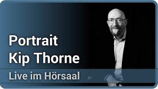 Kip Thorne • Portrait und Lebenswerk • Informationsvernichtung in Schwarzen Löchern | Andreas Müller