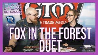 Fox in the Forest Duet | Talk-Through w/ Renegade Game Studios | LIVE SHOW PAX Unplugged [2019]