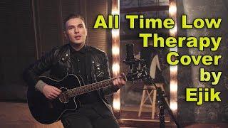 All Time Low - Therapy (Cover by Ejik)