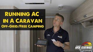 Running AC in a Caravan - Off-Grid/Free Camping | Accelerate Auto Electrics & Air Conditioning