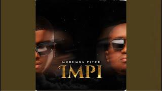 Murumba Pitch, Kabza De Small & Mthunzi - Impi (Official Audio) feat. Phila Dlozi