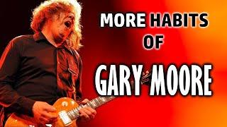 Habits of Gary Moore 2