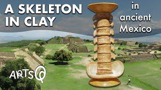 The magic of bones and the Zapotec at ancient Monte Albán | Mesoamerican Art