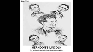 Herndons Lincoln 12~24 by William H  Herndon and Jesse William Weik #audiobook