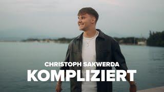 Christoph Sakwerda - Kompliziert (Official Video)