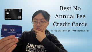 The 5 BEST No Annual Fee Cards with 0% FTF