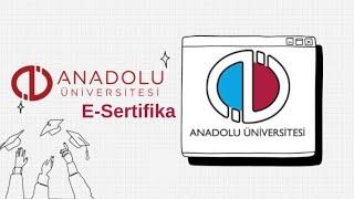 ANADOLU ÜNİVERSİTESİ E-SERTİFİKA