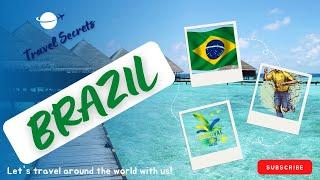 Brazilian Wanderlust: Exploring the Enchanting Landscapes of Brazil!