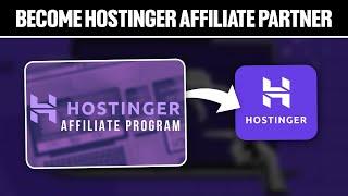 How To Become Hostinger Affiliate Partner 2024! (Hostinger Affiliate Program)