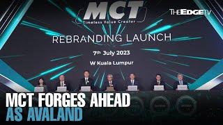 NEWS: MCT starts new chapter as Avaland