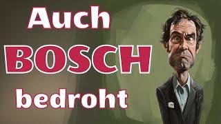 EIL: 7000 Jobs bei BOSCH bedroht! - Nächster Gigant strauchelt dank grünem Wirtschaftswunder!