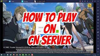 How To Play One Punch Man The Strongest CN Server