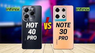 Infinix Hot 40 Pro vs Infinix Note 30 Pro