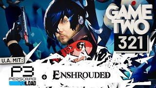 Enshrouded, Persona 3 Reload, "Unter dem Radar" mit Pioneers of Pagonia uvm. | GAME TWO #321