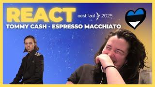 #EESTILAUL2025  | Blind reaction to 'Espresso Macchiato' - Tommy Cash