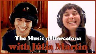 Barcelona's Music Scene with Júlia Martín | Ildefonso, Inc. Podcast