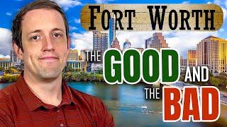 The HIDDEN TRUTH About Living In FORT WORTH Texas | BIGGEST Pros and Cons Of Living Here 2025