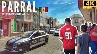  PARRAL, CHIHUAHUA in 4K | Let's Walk AROUND THE CITY! | MEXICO Travel 2022 | Semana Santa 2022