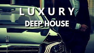 L U X U R Y - Deep House Mix Vol.6 ' by Gentleman