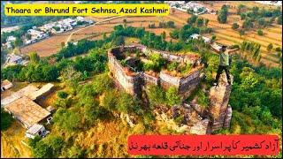 The Undefeated Fort Of Sehnsa Azad Kashmir | Bhrund Fort | Thaara Fort Sehnsa Azad Kashmir