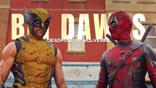 DEADPOOL & WOLVERINE - BIG DAWGS Edit | Marvel [4K] | AryNBaRi Edits