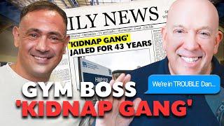 DANNY HARKINS: Gym Boss & KIDNAP GANG Jailed for 43 Years! NEVER Heard Before EXCLUSIVE