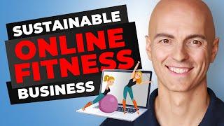 How To Build A Sustainable Online Fitness Business (No More Burnout!)