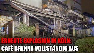 Erneute Explosion in Köln: Café brennt vollständig aus | 25.09.2024