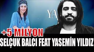 Selçuk Balçı feat. Yasemin Yıldız - Ağlarım Geceleri (2017) ️