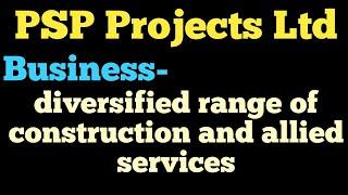 PSP Projects Limited complete analysis video