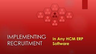 Implement Talent Acquisition or Recruitment in any HCM Software | The Complete Course