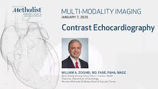 Contrast Echocardiography - William A. Zoghbi, MD