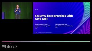 AWS re:Inforce 2022 - Security best practices with AWS IAM (IAM201)