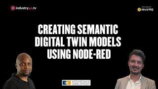 Creating Semantic Digital Twin Models Using Node-Red