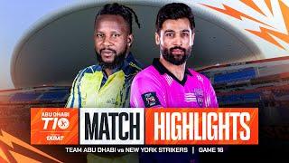 2024 Abu Dhabi T10 I Match 16 Highlights: Team Abu Dhabi vs New York Strikers | Season 8